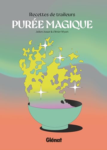 Pur�e magique, recettes de traileurs