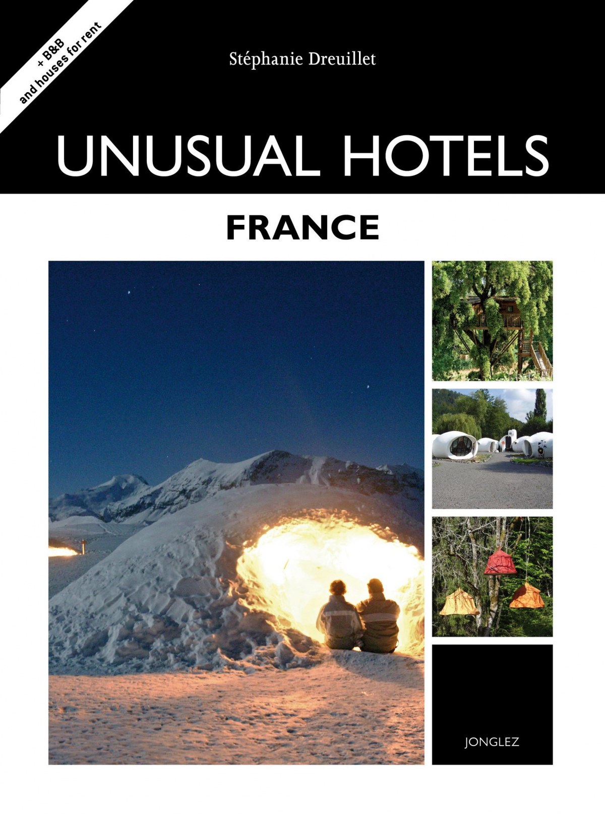 Unusual hotels France - Dreuillet, Stéphanie