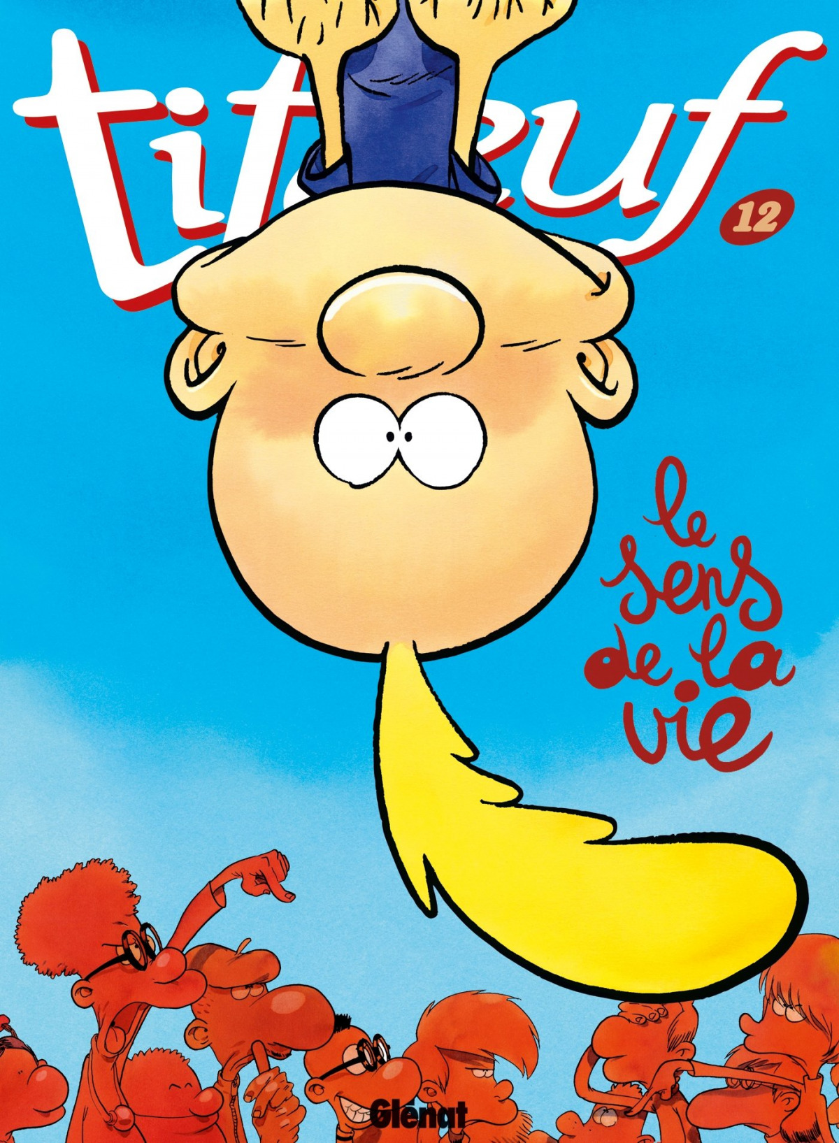 Titeuf - Tome 12: Le sens de la vie