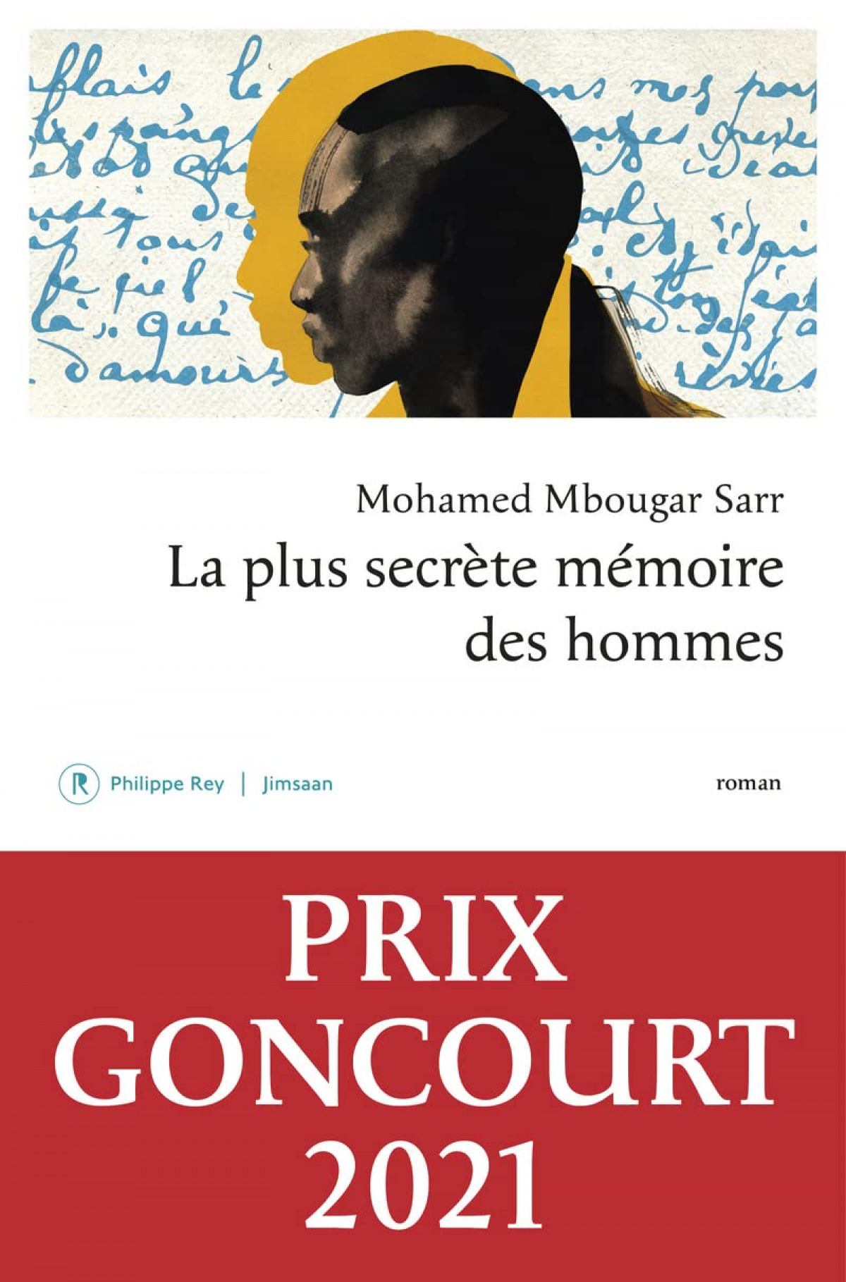 LA PLUS SECR�TE M�MOIRE DES HOMMES