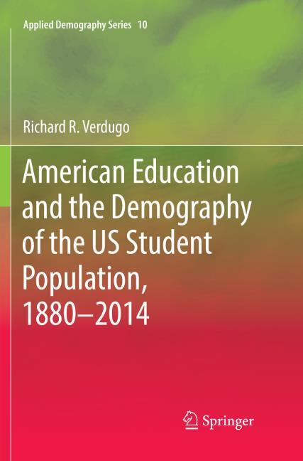 American Education and the Demography of the US Student Population, 1880 ? 2014