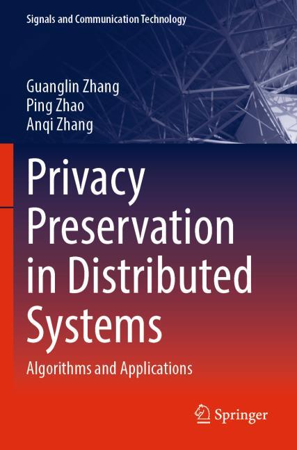 Privacy Preservation in Distributed Systems