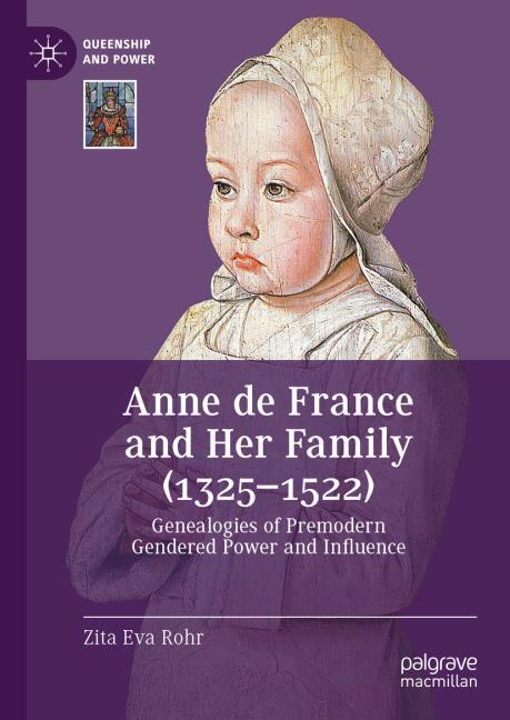 Anne de France and Her Family (1325?1522)