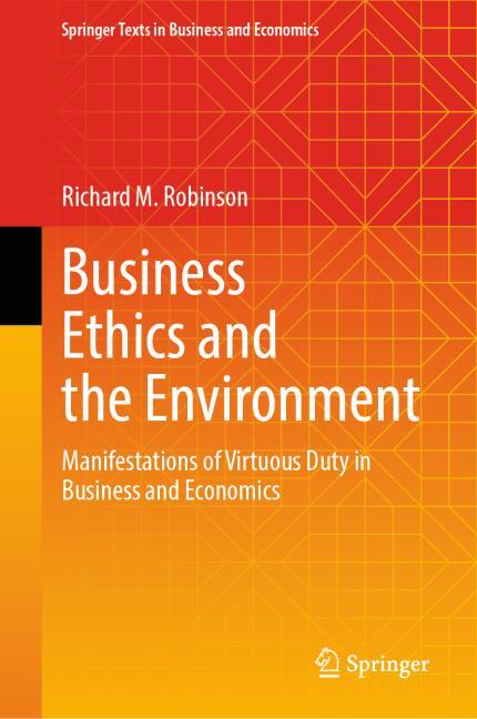 Business Ethics and the Environment