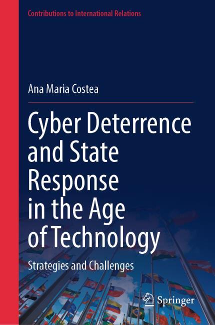 Cyber Deterrence and State Response in the Age of Technology