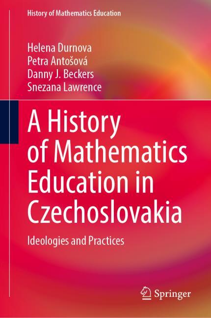 A History of Mathematics Education in Czechoslovakia