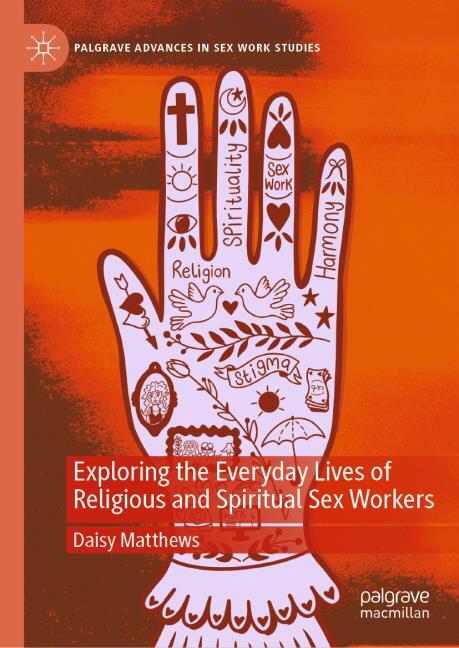 Exploring the Everyday Lives of Religious and Spiritual Sex Workers