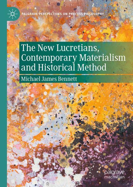 The New Lucretians, Contemporary Materialism and Historical Method