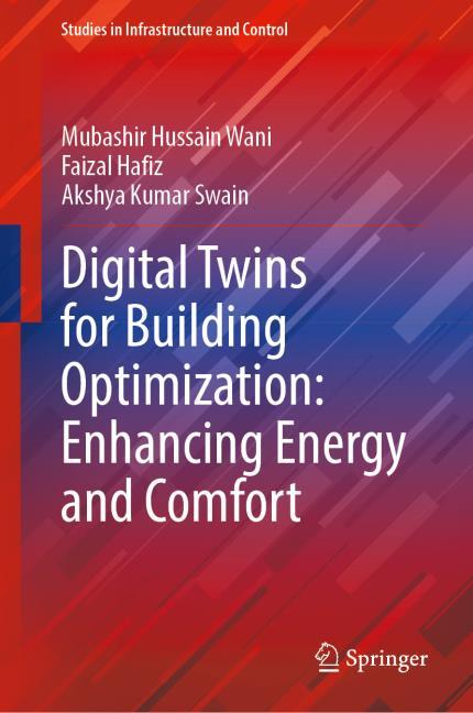 Digital Twins for Building Optimization: Enhancing Energy and Comfort