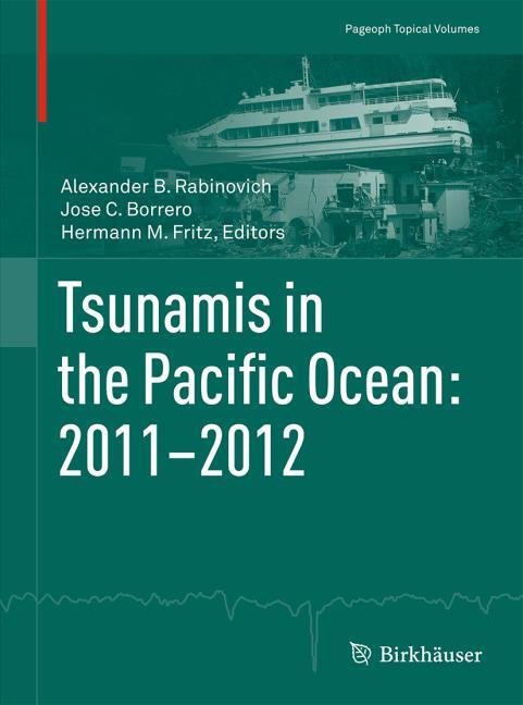 TSUNAMIS IN THE PACIFIC OCEAN: 2011-2012