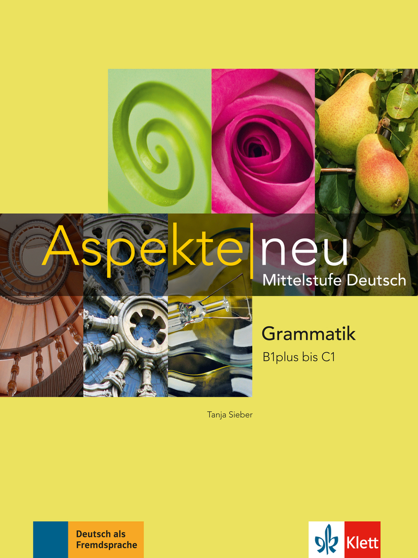 Aspekte neu - Grammatik B1- C1