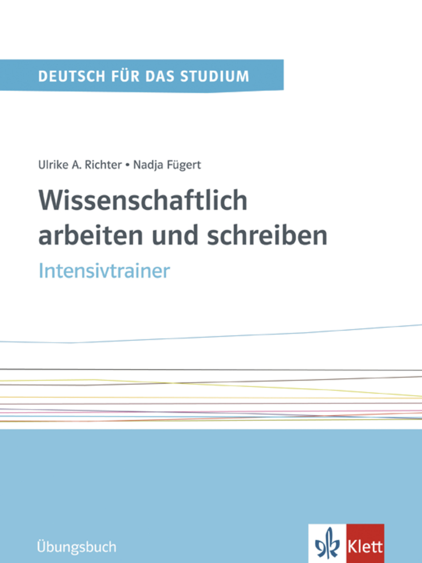 WISSENSCHAFTLICH ARBEITEN INTENSIVTRAINE