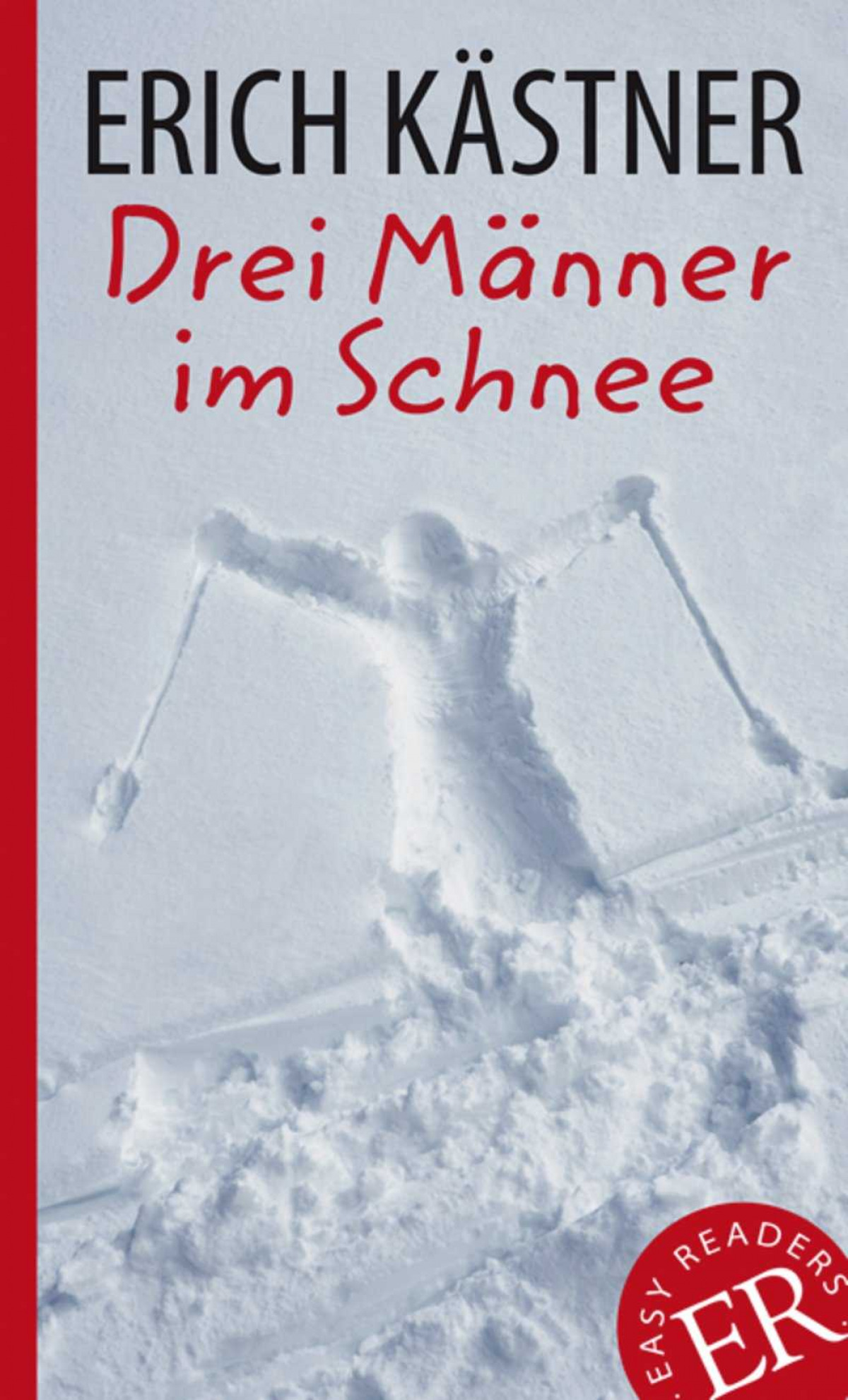 Drei manner im schnee - Er C - Kastner, Erich