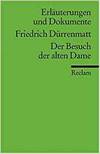 Der besuch der alten dame - Durrenmatt, Friedrich/Erlauterungen