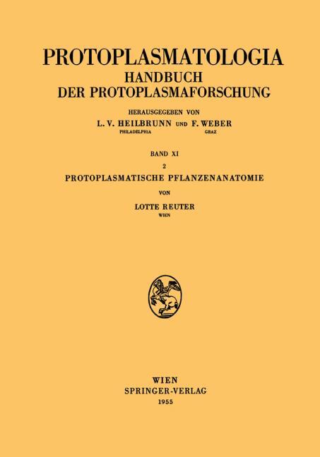 PROTOPLASMATISCHE PFLANZENANATOMIE