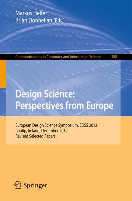 DESIGN SCIENCE: PERSPECTIVES FROM EUROPE