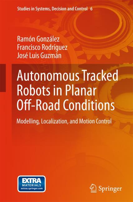 AUTONOMOUS TRACKED ROBOTS IN PLANAR OFF-ROAD CONDITIONS