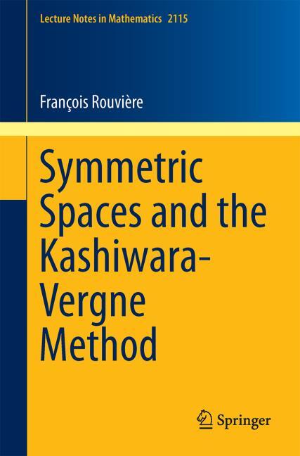 SYMMETRIC SPACES AND THE KASHIWARA-VERGNE METHOD