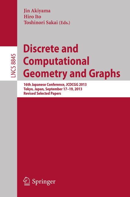 DISCRETE AND COMPUTATIONAL GEOMETRY AND GRAPHS