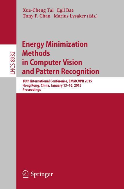 ENERGY MINIMIZATION METHODS IN COMPUTER VISION AND PATTERN RECOGNITION