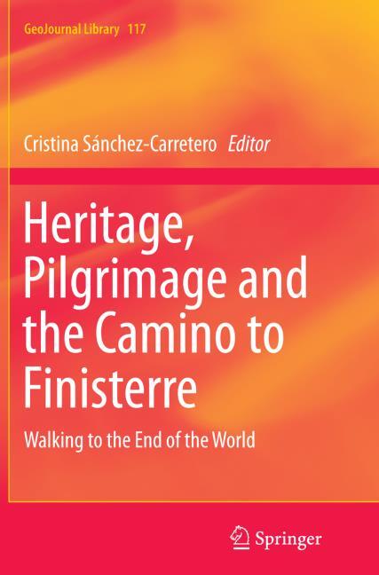 HERITAGE, PILGRIMAGE AND THE CAMINO TO FINISTERRE