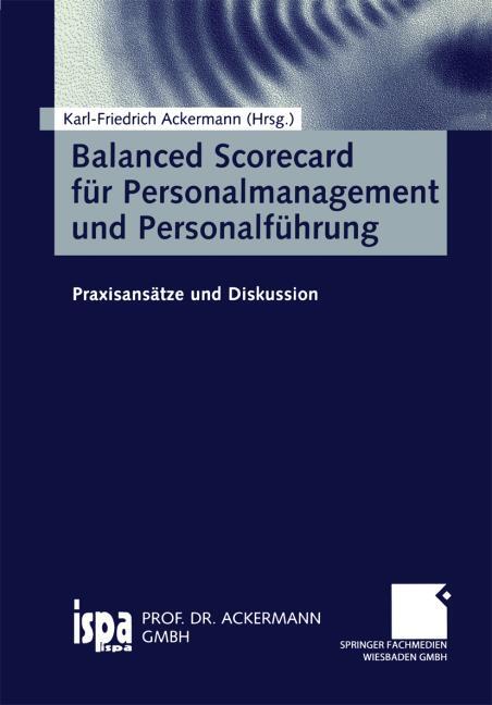 Balanced Scorecard f�r Personalmanagement und Personalf�hrung