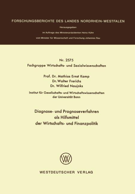 Diagnose- und Prognoseverfahren als Hilfsmittel der Wirtschafts- und Finanzpolitik
