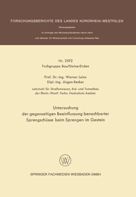 Untersuchung der gegenseitigen Beeinflussung benachbarter Sprengsch�sse beim Sprengen im Gestein