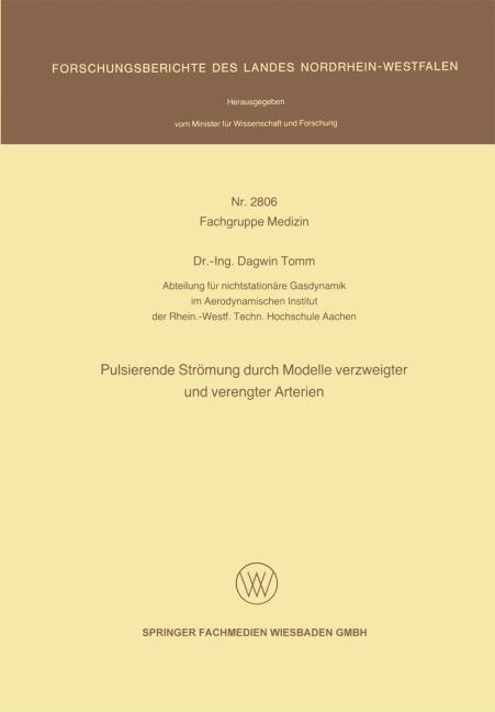 Pulsierende Str�mung durch Modelle verzweigter und verengter Arterien