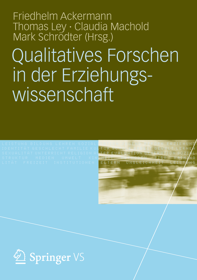 QUALITATIVES FORSCHEN IN DER ERZIEHUNGSWISSENSCHAFT