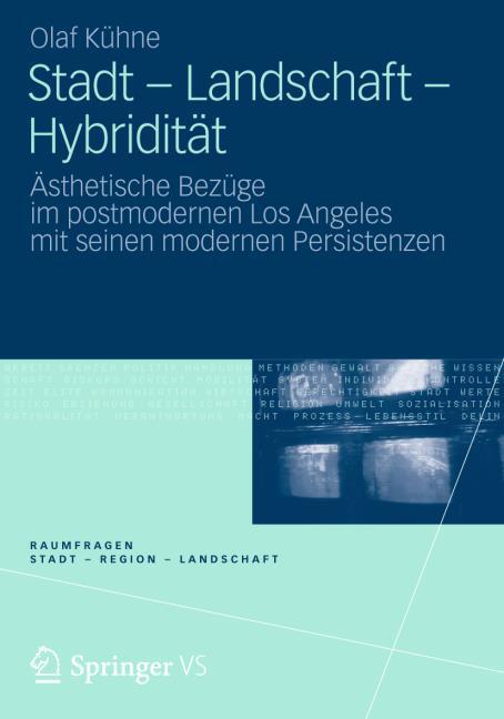 STADT - LANDSCHAFT - HYBRIDIT�T