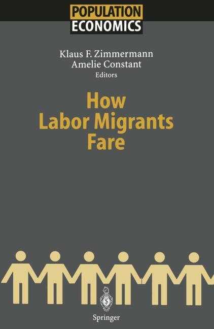 HOW LABOR MIGRANTS FARE. POPULATION ECONOMICS.