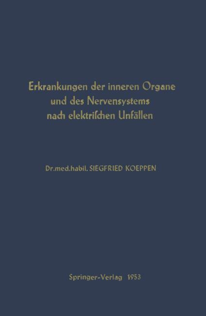 ERKRANKUNGEN DER INNEREN ORGANE UND DES NERVENSYSTEMS NACH ELEKTRISCHEN UNF�LLEN