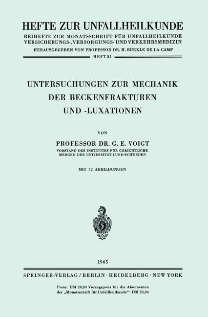 UNTERSUCHUNGEN ZUR MECHANIK DER BECKENFRAKTUREN UND -LUXATIONEN