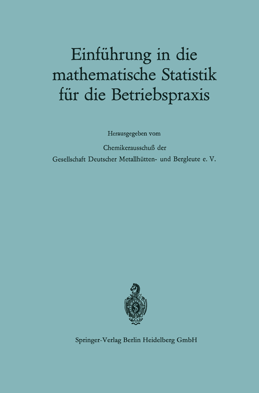 Einf�hrung in die mathematische Statistik f�r die Betriebspraxis
