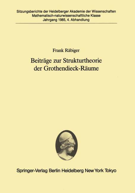 Beitr�ge zur Strukturtheorie der Grothendieck-R�ume