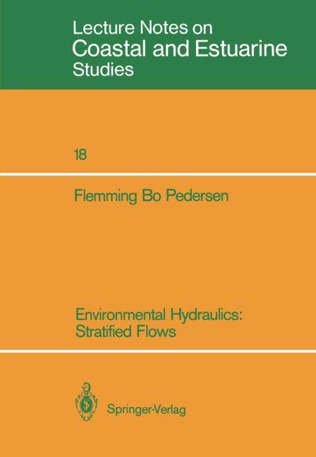 Environmental Hydraulics: Stratified Flows
