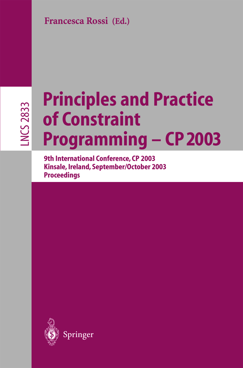 Principles and Practice of Constraint Programming - CP 2003 - Sernel