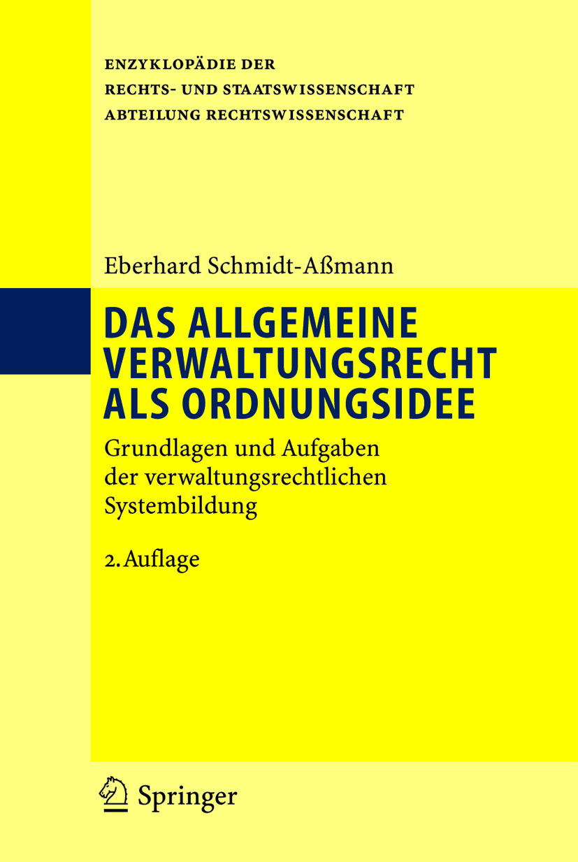 DAS ALLGEMEINE VERWALTUNGSRECHT ALS ORDNUNGSIDEE