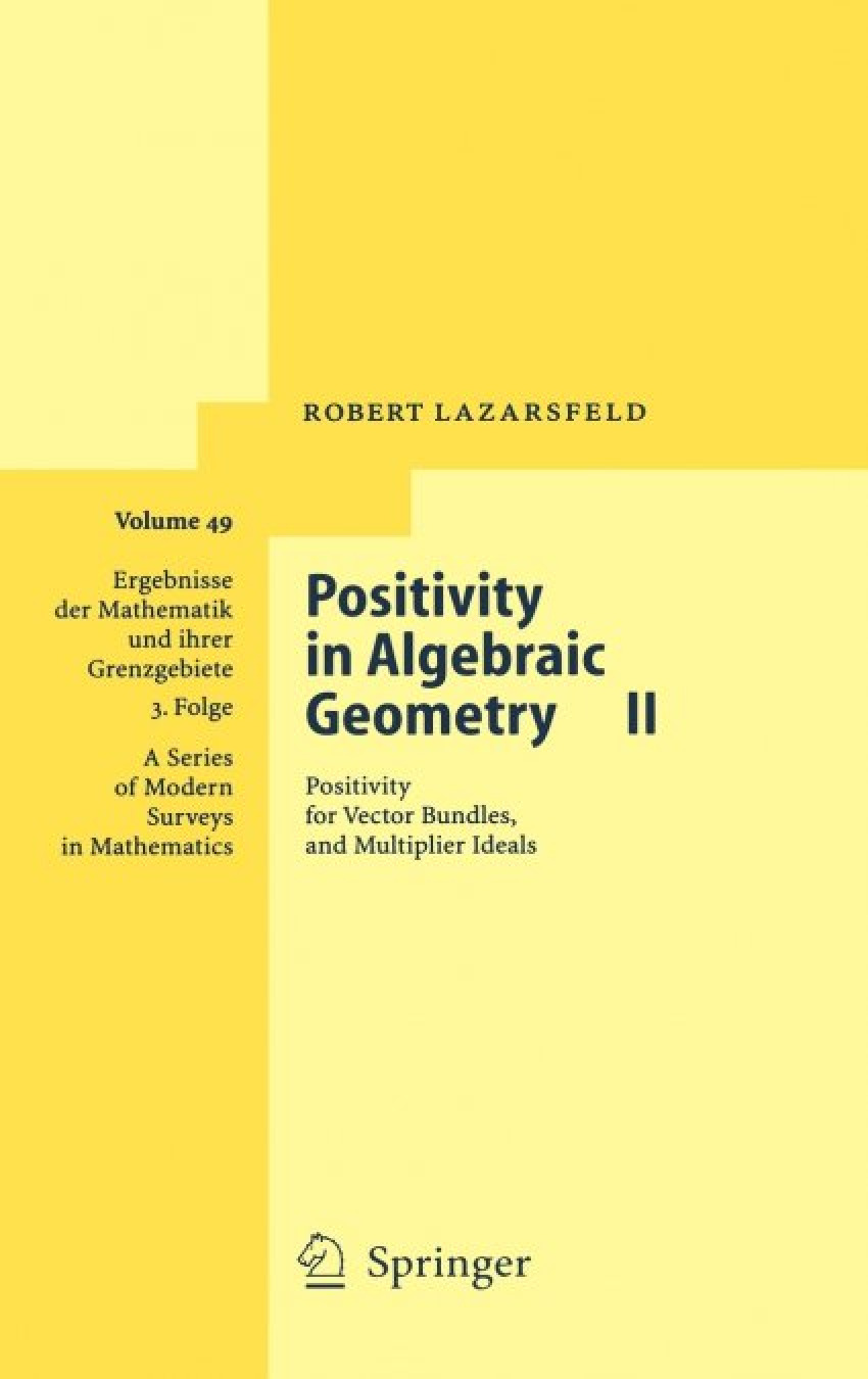 Positivity in Algebraic Geometry II