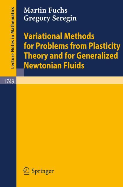 Variational methods for problems from plasticity theory and for generalized newt