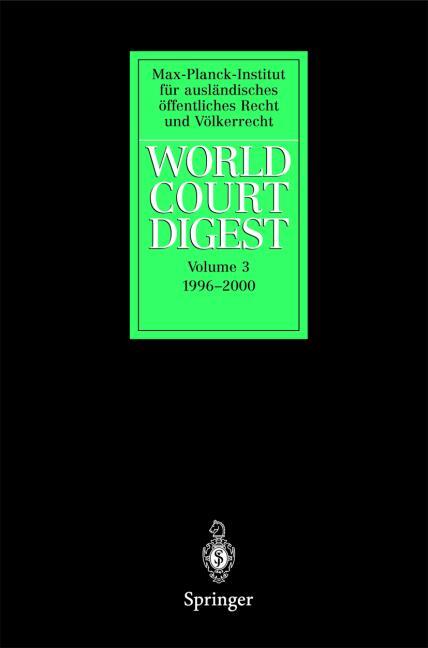 WORLD COURT DIGEST. VOLUMEN 3 (1996-2000)