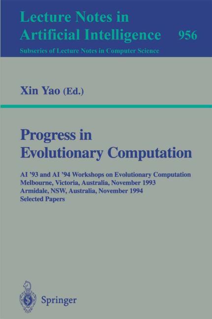 PROGRESS IN EVOLUTIONARY COMPUTATION