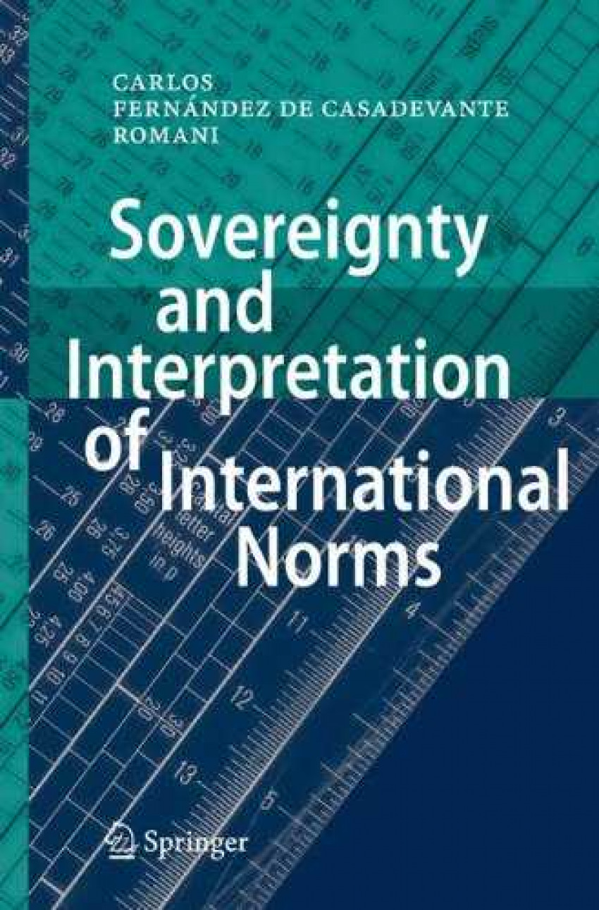 SOVEREIGNTY AND INTERPRETATION OF INTERNATIONAL NORMS