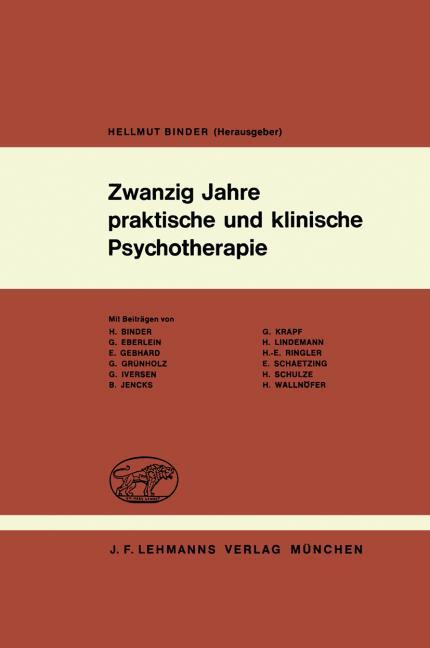 ZWANZIG JAHRE PRAKTISCHE UND KLINISCHE PSYCHOTHERAPIE