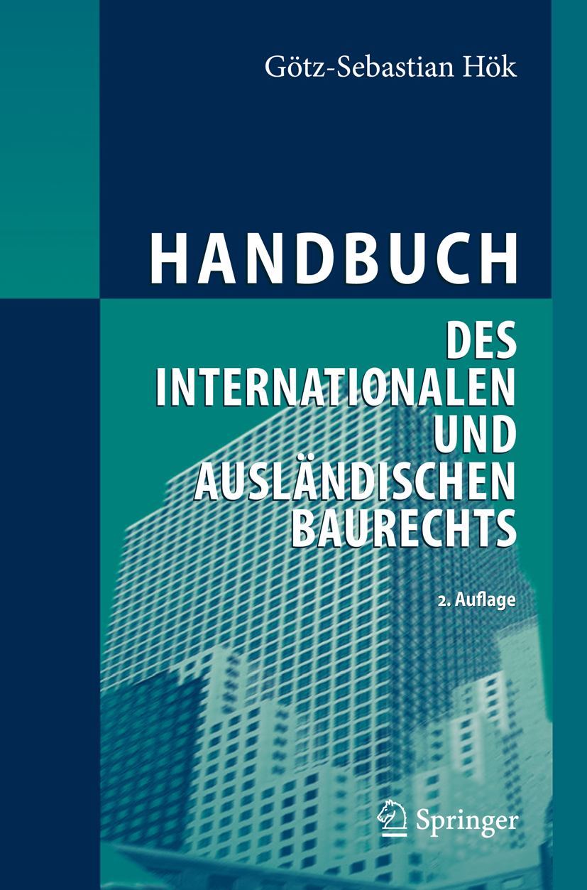 Handbuch des internationalen und ausl�ndischen Baurechts