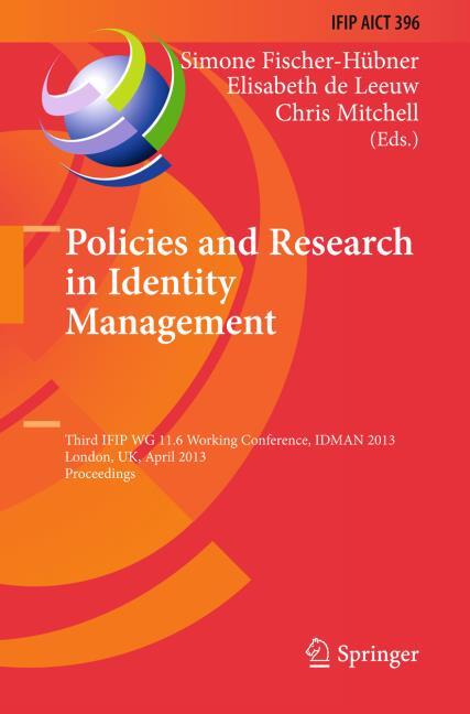 POLICIES AND RESEARCH IN IDENTITY MANAGEMENT