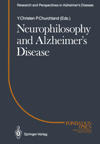 NEUROPHILOSOPHY AND ALZHEIMER�S DISEASE