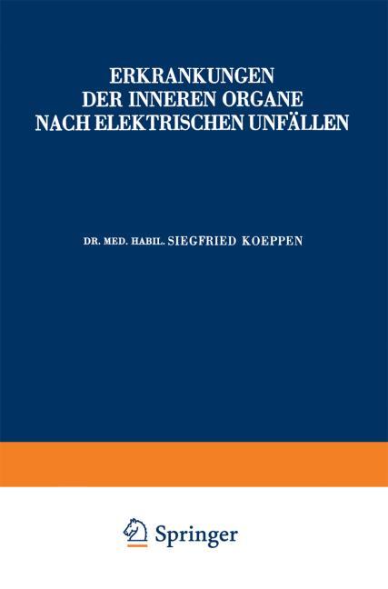 Erkrankungen der Inneren Organe Nach Elektrischen Unf�llen