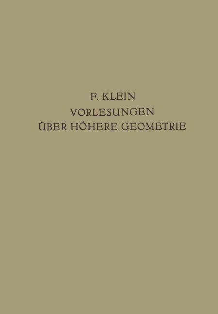 Vorlesungen �ber H�here Geometrie